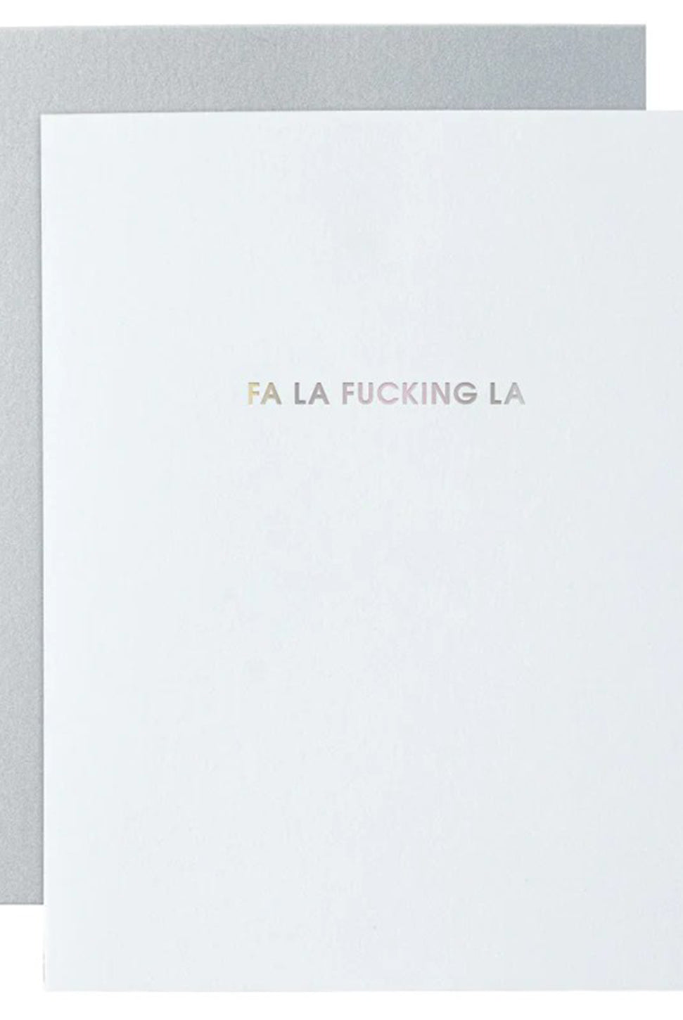 Letterpress Card - Fa La Fucking La-CHEZ GAGNE LETTERPRESS-Over the Rainbow
