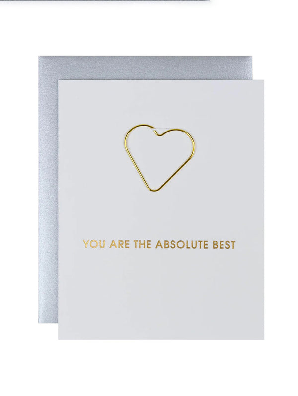 You Are The Absolute Best Paperclip Card-CHEZ GAGNE LETTERPRESS-Over the Rainbow