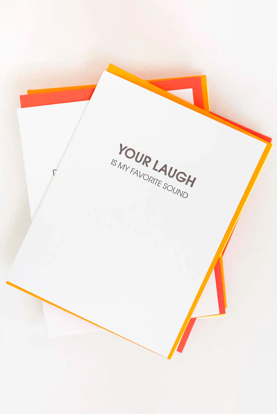 Your Laugh is My Favorite Sound - Letterpress Card-CHEZ GAGNE LETTERPRESS-Over the Rainbow