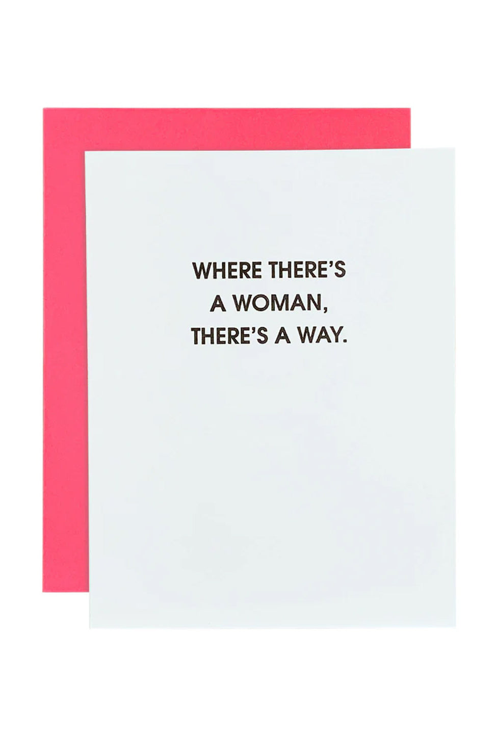 Where There's A Woman There's A Way - Letterpress-CHEZ GAGNE LETTERPRESS-Over the Rainbow