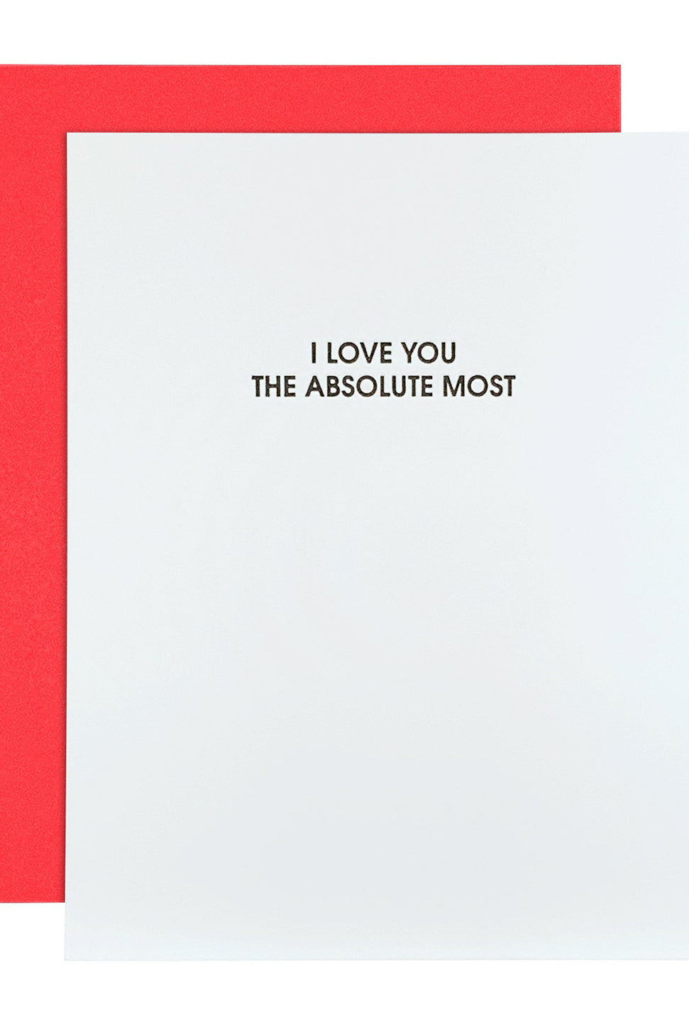 Love You The Most - Letterpress Card-CHEZ GAGNE LETTERPRESS-Over the Rainbow