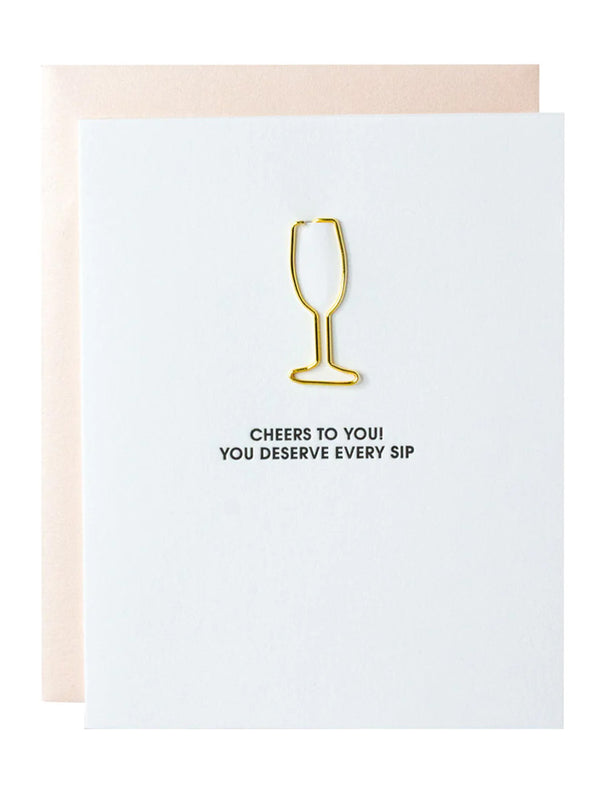 Deserve Every Sip Paperclip Letterpress Card-CHEZ GAGNE LETTERPRESS-Over the Rainbow