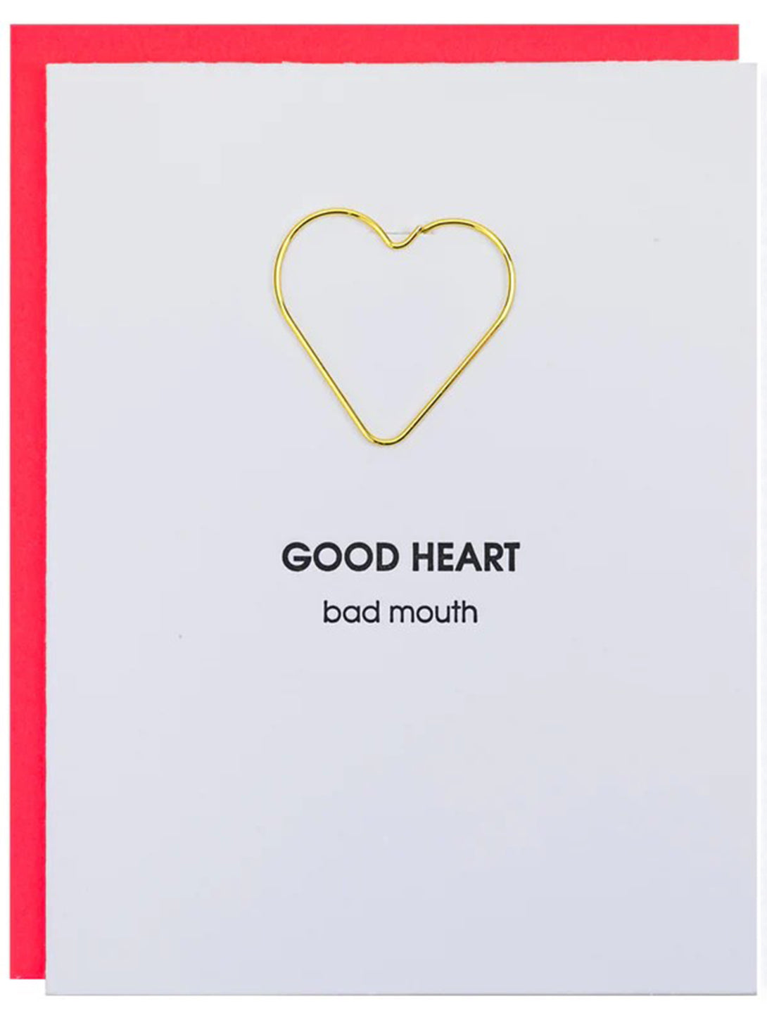 Good Heart Bad Mouth - Paper Clip Letterpress Card-CHEZ GAGNE LETTERPRESS-Over the Rainbow