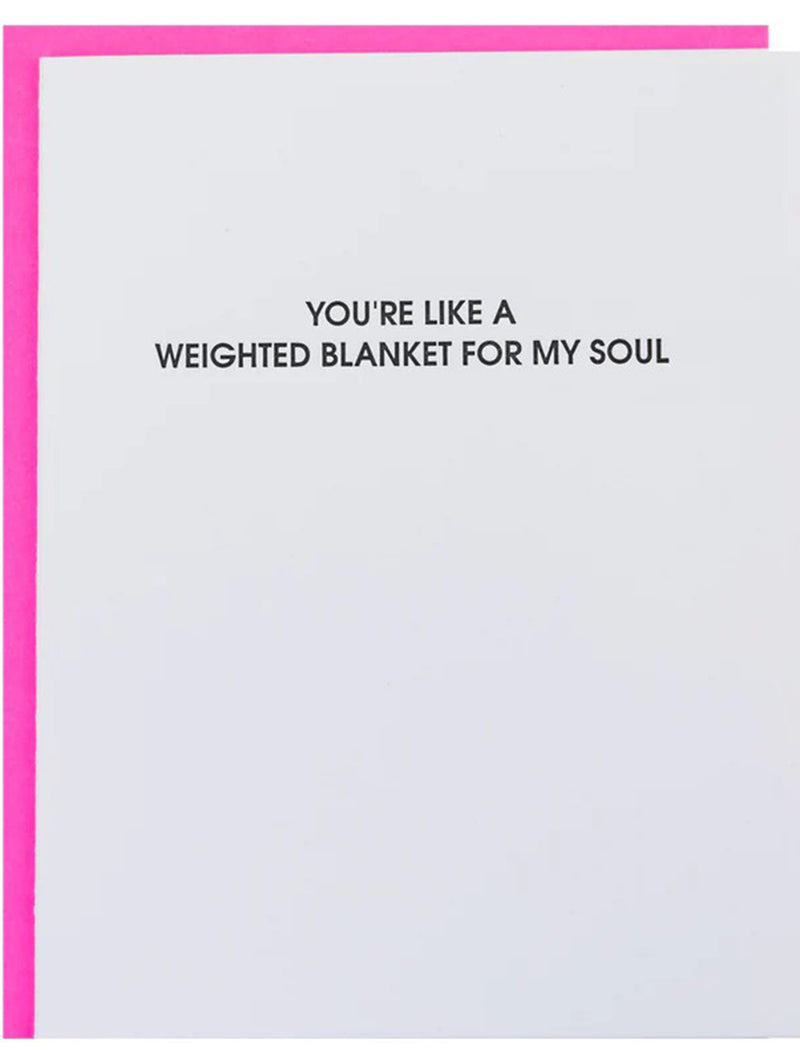 Letterpress Card - Weighted Blanket For My Soul-CHEZ GAGNE LETTERPRESS-Over the Rainbow