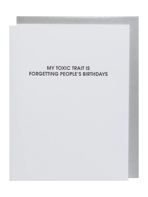 Toxic Trait Birthday Greeting Card-CHEZ GAGNE LETTERPRESS-Over the Rainbow