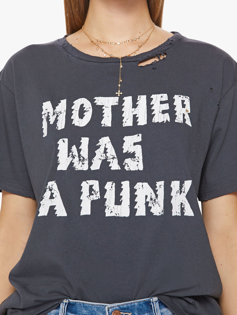The Rowdy Tee - Mother Was A Punk-Mother-Over the Rainbow