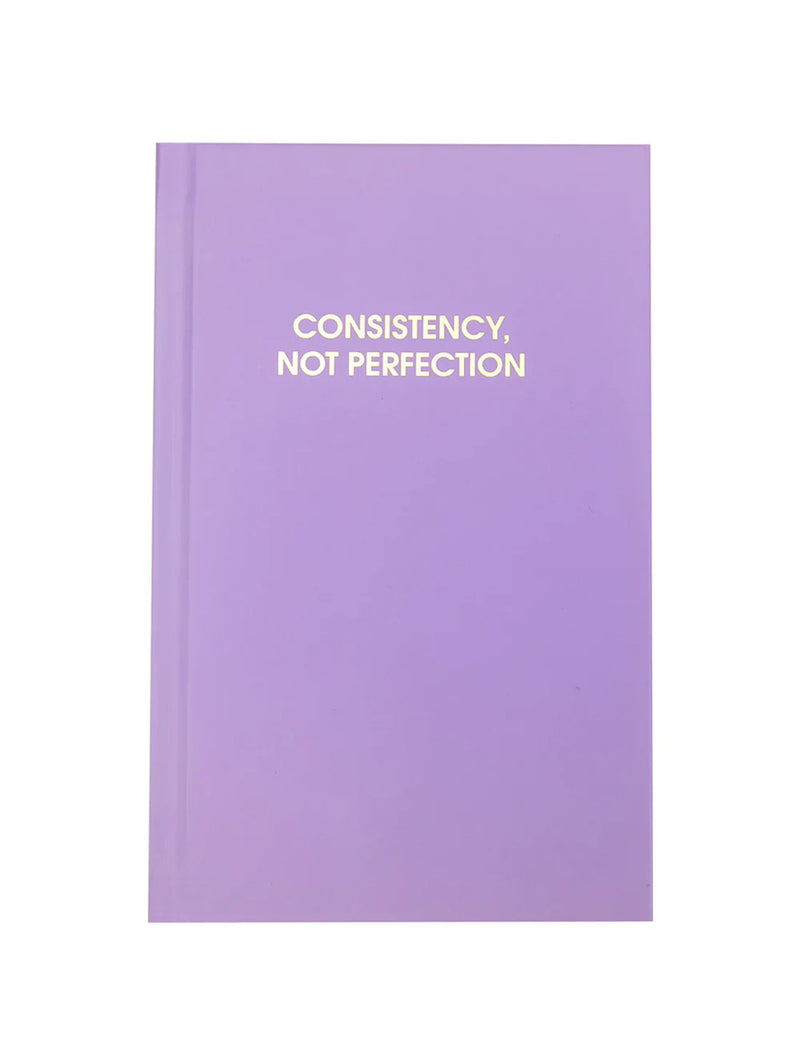 Consistency Not Perfection - Journal-CHEZ GAGNE LETTERPRESS-Over the Rainbow