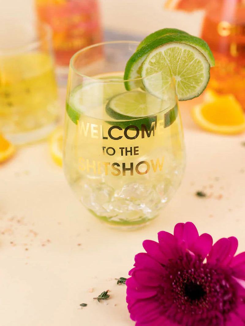 Wine Glass - Welcome to the Shitshow-CHEZ GAGNE LETTERPRESS-Over the Rainbow