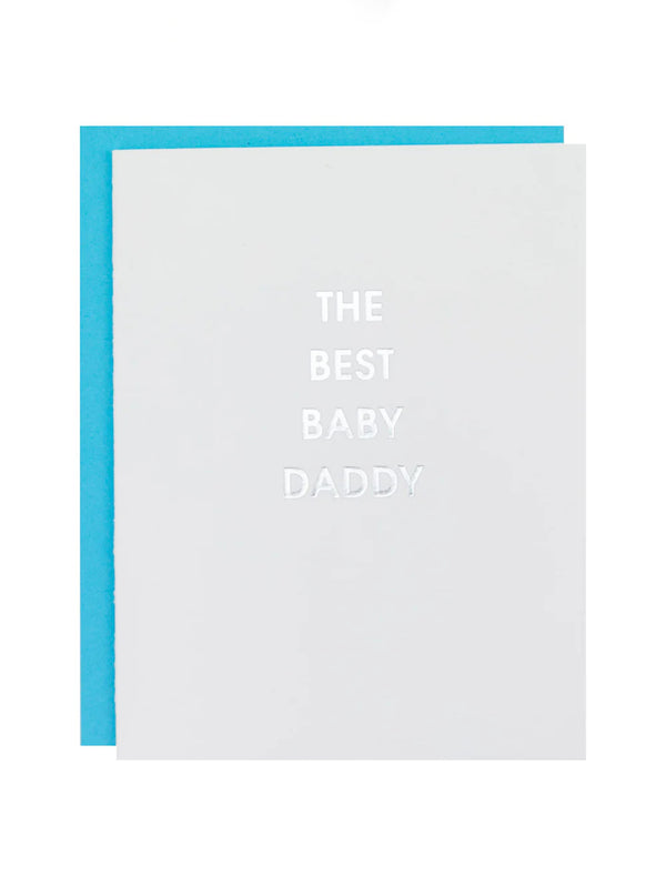 The Best Baby Daddy Greeting Card-CHEZ GAGNE LETTERPRESS-Over the Rainbow