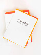 Your Laugh is My Favorite Sound - Letterpress Card-CHEZ GAGNE LETTERPRESS-Over the Rainbow