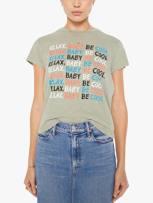 The Sinful Tee - Relax Baby Be Cool-Mother-Over the Rainbow