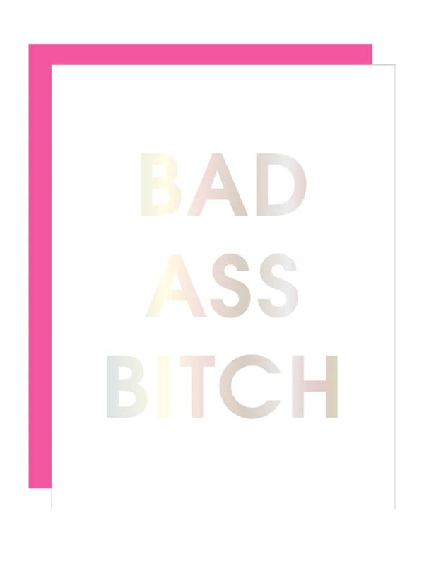 Bad Ass Bitch - Letterpress Card-CHEZ GAGNE LETTERPRESS-Over the Rainbow