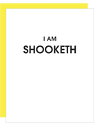 I Am Shooketh - Letterpress Card-CHEZ GAGNE LETTERPRESS-Over the Rainbow