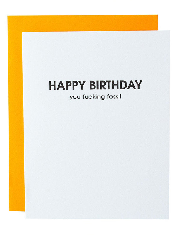 Fucking Fossil Bday Greeting Card-CHEZ GAGNE LETTERPRESS-Over the Rainbow